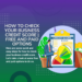 How To Check Your Business Credit Score | Free And Paid Options ...