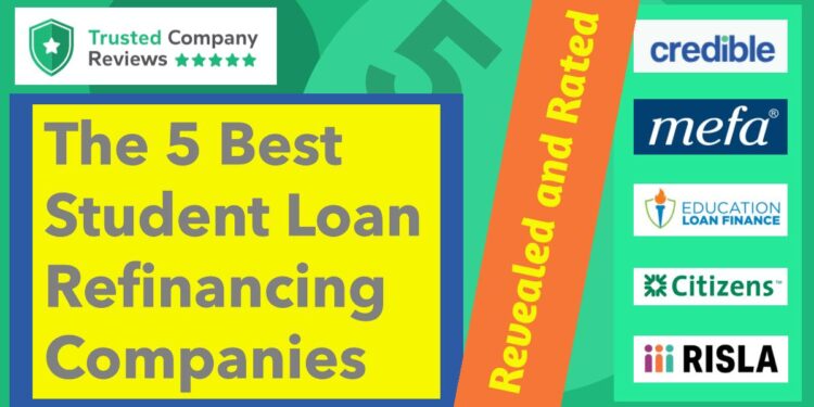 The 5 Best Student Loan Refinancing Companies of 2024